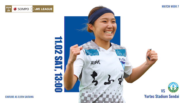 【2024-25 ＳＯＭＰＯ WEリーグ 第7節】11/02（土）vs マイナビ仙台レディース戦 試合情報